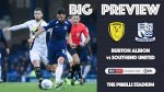 Burton Albion Big Preview.jpg